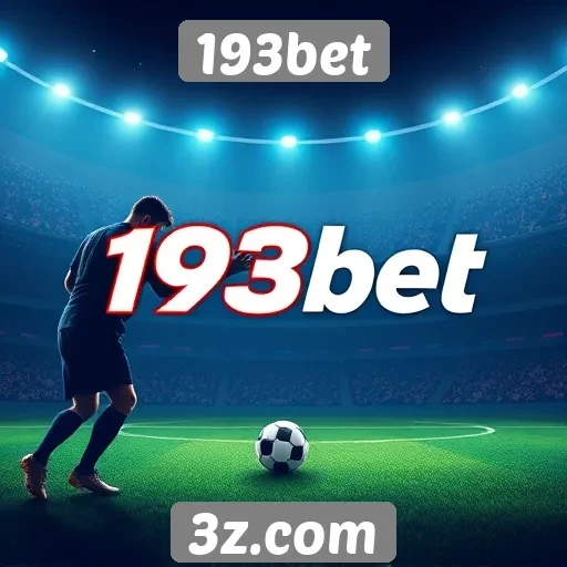 193bet : Estudo sobre a popularidade do 193bet entre apostadores